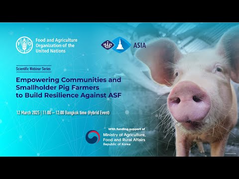 Empowering Communities and Pig Farmers to Build Resilience Against ASF