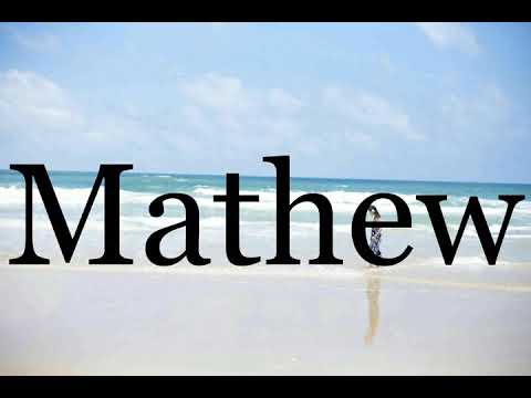 How To Pronounce Mathew🌈🌈🌈🌈🌈🌈Pronunciation Of Mathew