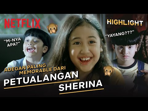 Siapa yang Kaget Juga Pas Tau YAYANG Itu Siapa?? | Petualangan Sherina | Highlights