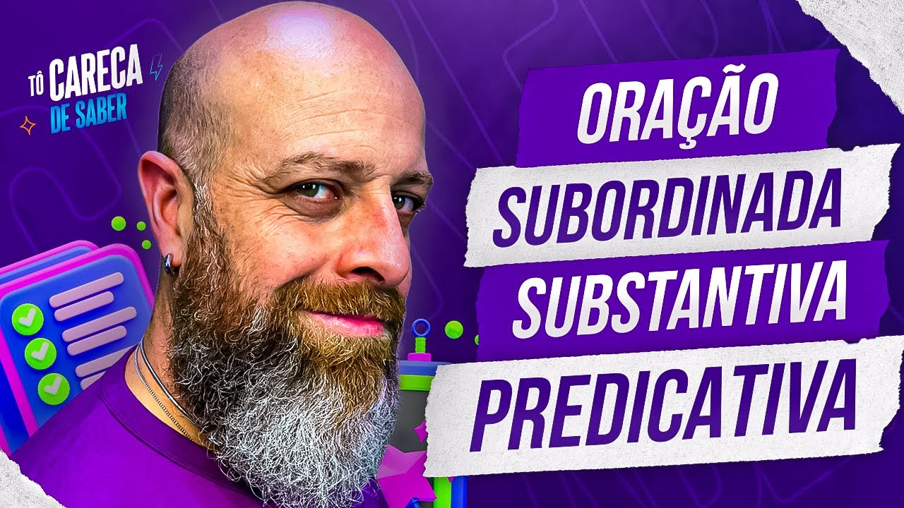 Oração Subordinada Substantiva Predicativa [Prof. Noslen] #carecadesaber