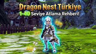 Dragon Nest Türkiye seviye atlama rehberi !