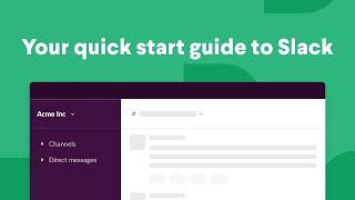How to use Slack: Your quick start guide