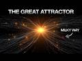 Why The Great Attractor Breaks Everything We Know About Physics