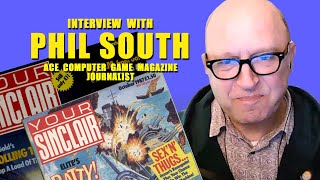 Interview with Phil South, Ace computer game reviewer and Your Sinclair stalwart