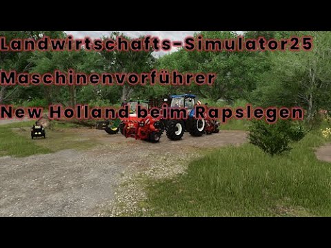 LS25 Springs #017 l Maschinenvorführer New Holland beim Rapslegen