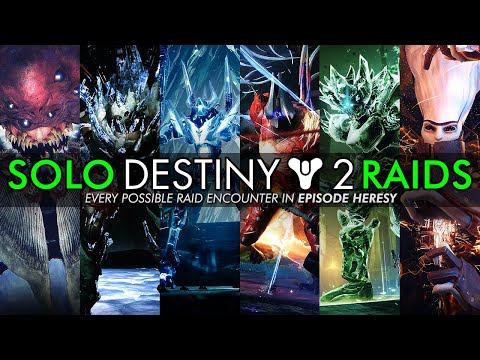 Soloing Every Destiny 2 Raid Encounter in Episode Heresy (That Are Currently Possible)