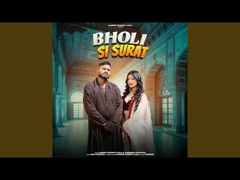 Bholi Si Surat — watch video