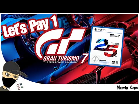 GRAN TURISMO 7 LET'S PLAY TEIL 1 Willkommen in GT7 [German/Deutsch]