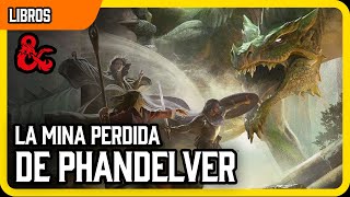 La mina perdida de Phandelver / La PRIMERA caja de inicio de D&D 5e