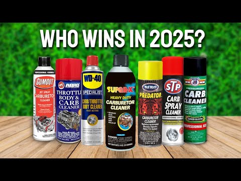 Best Carburetor Cleaner in 2025 - Top 10 Carburetor Cleaners Review