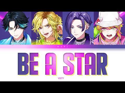 VISTY 'BE A STAR' Paradox Live (パラライ) Color Coded Lyrics (歌詞) KAN/ROM/ENG