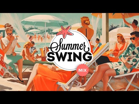 Summer Swing - Electro Swing Mix 2023 🏖️🍦☀️