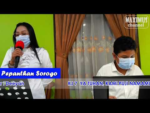 KJ 7  YA TUHAN, KAMI PUJI NAMAMU BESAR