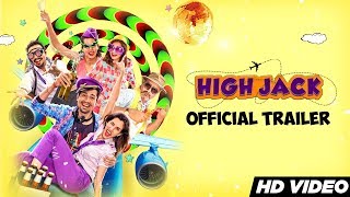 HIGH JACK | Official Trailer | Sumeet Vyas | Sonnalli Seygall | Mantra | Akarsh Khurana | April 20