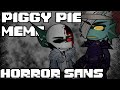 Piggy Pie GL2MV Undertale Horror Sans OLD