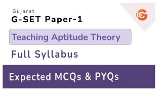 Teaching Aptitude Full syllabus Theory for GSET 2021 Exam Preparation 2021 | Paper 1 | MCQs PYQs