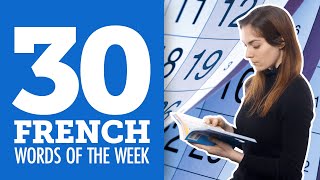 Top 30 French Words of the Week