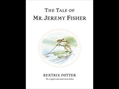 The Tale of Mr. Jeremy Fisher