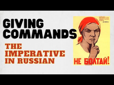 Advanced Russian Lesson: Boss people around! With commands and imperatives and Verbal Aspect