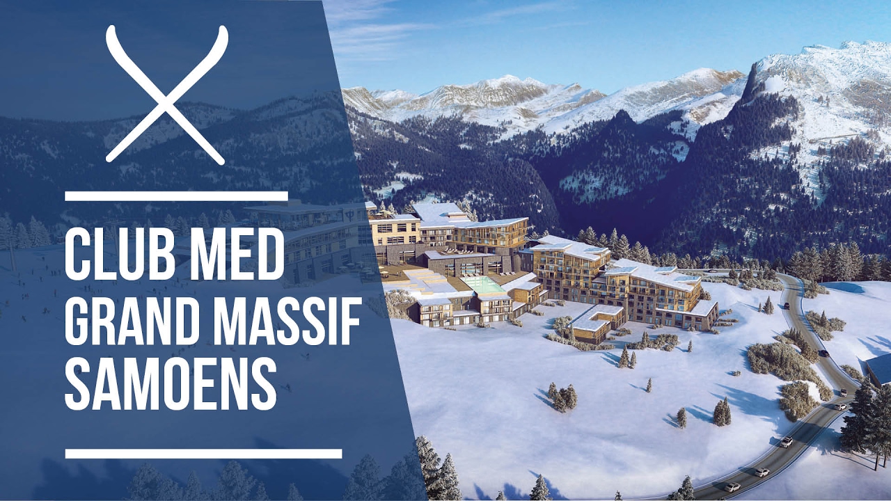 Club Med Grand Massif Samoens