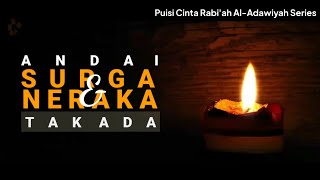 Download lagu Puisi Cinta Rabi'ah Al Adawiyah | Story WA | Andai surga dan neraka tak ada mp3