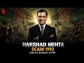 The Harshad Mehta Scam Of 1992 Full Documentary