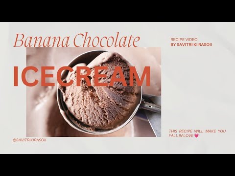 Banana chocolate ice cream 🍨🍦 homemade ice cream recipe Savitri ki Rasoii 💫😋😋🤩
