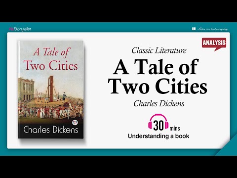 A Tale of Two Cities | Analysis | Charles Dickens