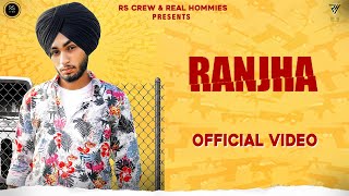 Ranjha (Official Video )  Razat Singh  Sidd Music