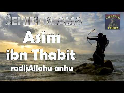ŠEHIDI ISLAMA - Asim ibn Thabit