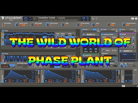 Phase Plant Semi-Modular Synth & The Deep Kilohearts Eco System - PC & Mac