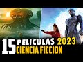 15 MEJORES Peliculas De CIENCIA FICCION 2023 NUEVAS