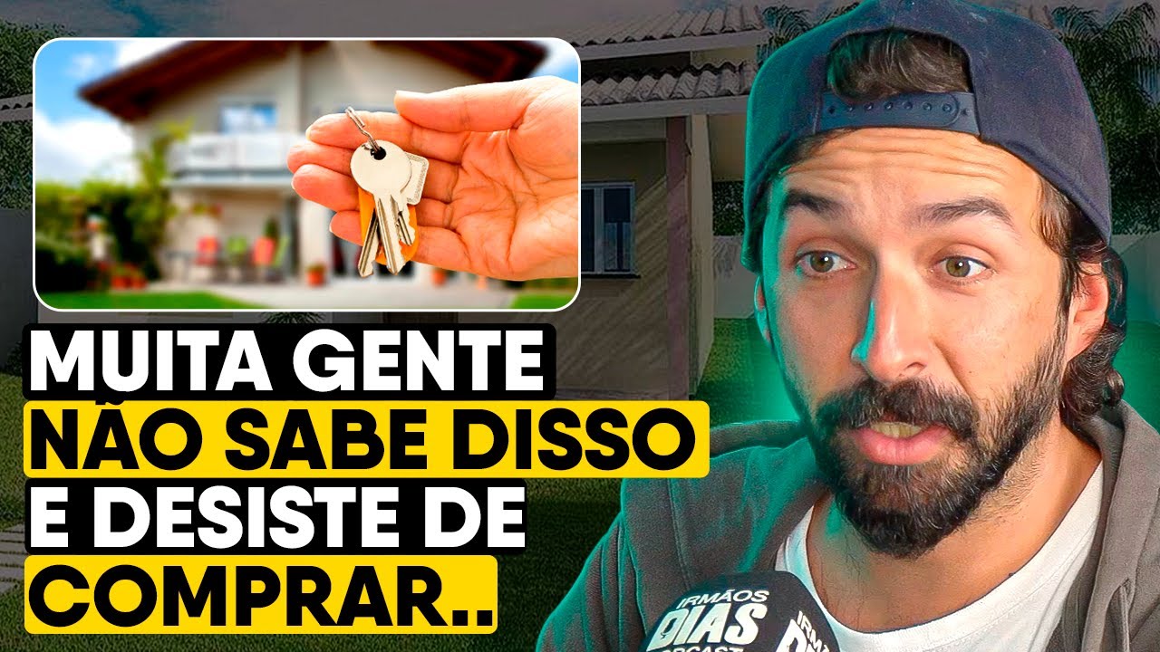 COMPRAR uma CASA nunca foi TÃO FÁCIL como AGORA? (PRIMO POBRE)