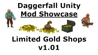 Daggerfall Unity DFU Mod Showcase Limited Gold Shops v1_01