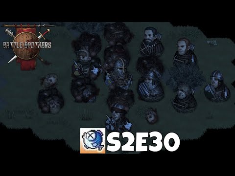 Battle Brothers - S2E30 The Black Crow - SOLO Lone Wolf WotN DLC