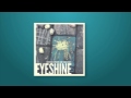 Eyeshine - 'Start All Over Again' OFFICIAL Lyric ...