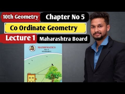 10th Geometry | Chapter 5  | Coordinate Geometry  | Lecture 1 by Rahul Sir | Maharashtra Board