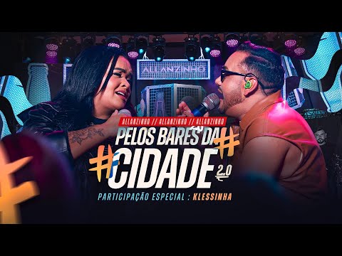 Allanzinho & Klessinha - Pelos bares da cidade 2.0