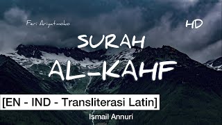 Download lagu [EN - IND] Al-Kahf | Syaikh Ismail Annuri HD mp3