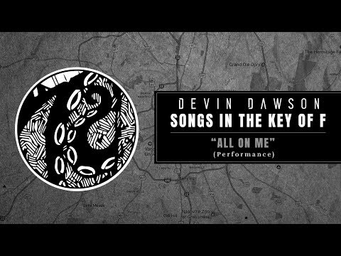 Video thumbnail for All On Me - Songs In The Key Of F; Live