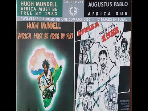 Hugh Mundell / Augustus Pablo – Africa Must Be Free By 1983 / Africa Dub