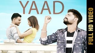 YAAD (Full Video) | LOVEPREET | Latest Punjabi Songs 2017