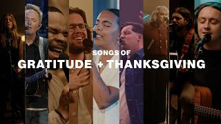 Songs Of Gratitude & Thanksgiving