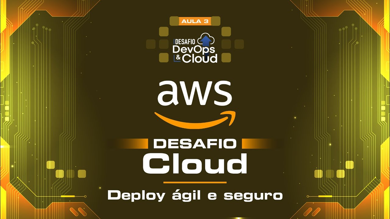 Aula 3 - Desafio Cloud AWS | Desafio DevOps & Cloud