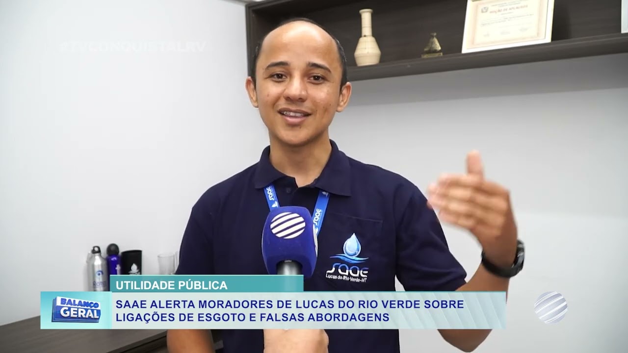 SAAE alerta moradores de Lucas do Rio Verde sobre ligações de esgoto e falsas abordagens