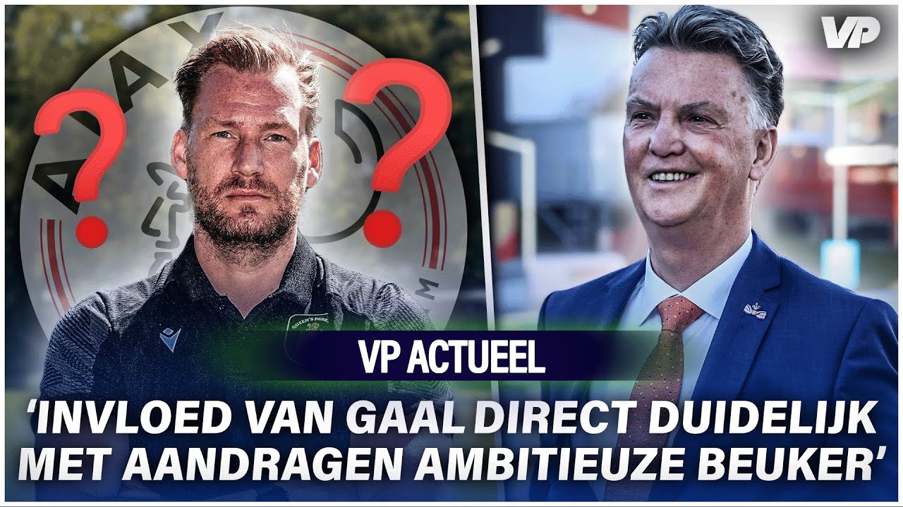 Thumbnail for article: 'Ajax-invloed Van Gaal direct duidelijk door aandragen ambitieuze Beuker'
