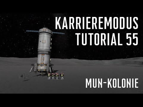 KSP 1.12 Karriere Tutorial 55 - Mun-Kolonie