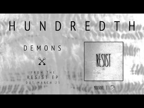 Demons by Hundredth - Resist out March 25th