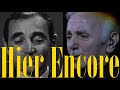 Charles Aznavour - Hier Encore [French & English On-Screen Lyrics]