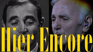 Charles Aznavour - Hier Encore [French &amp; English On-Screen Lyrics]